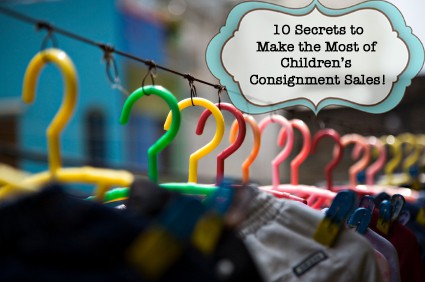 10 Secrets to Making the Most of Children’s Consignment Sales