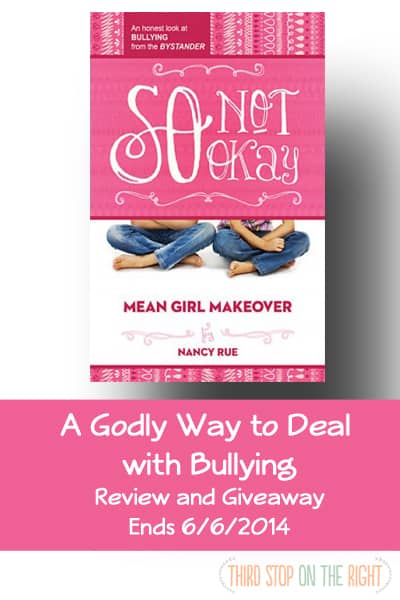 Review & Giveaway: So Not Okay Takes a Godly Approach to Combating Bullying