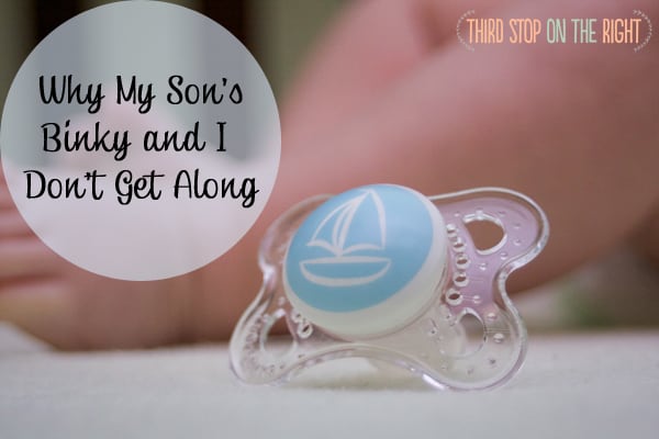 My Son’s Binky and I Don’t Get Along (When Your Child Won’t Keep the Pacifier In)