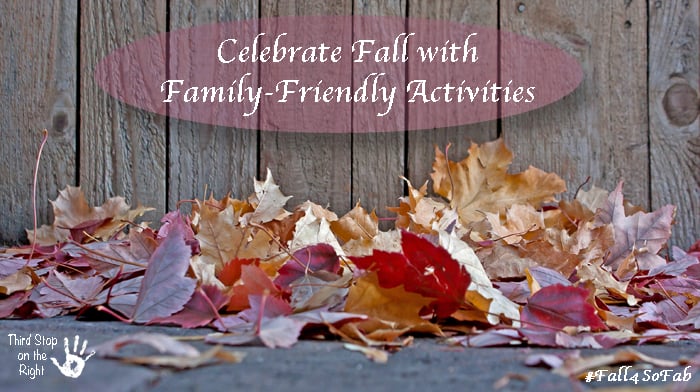 Celebrate Fall with Family-Friendly Activities #Fall4SoFab
