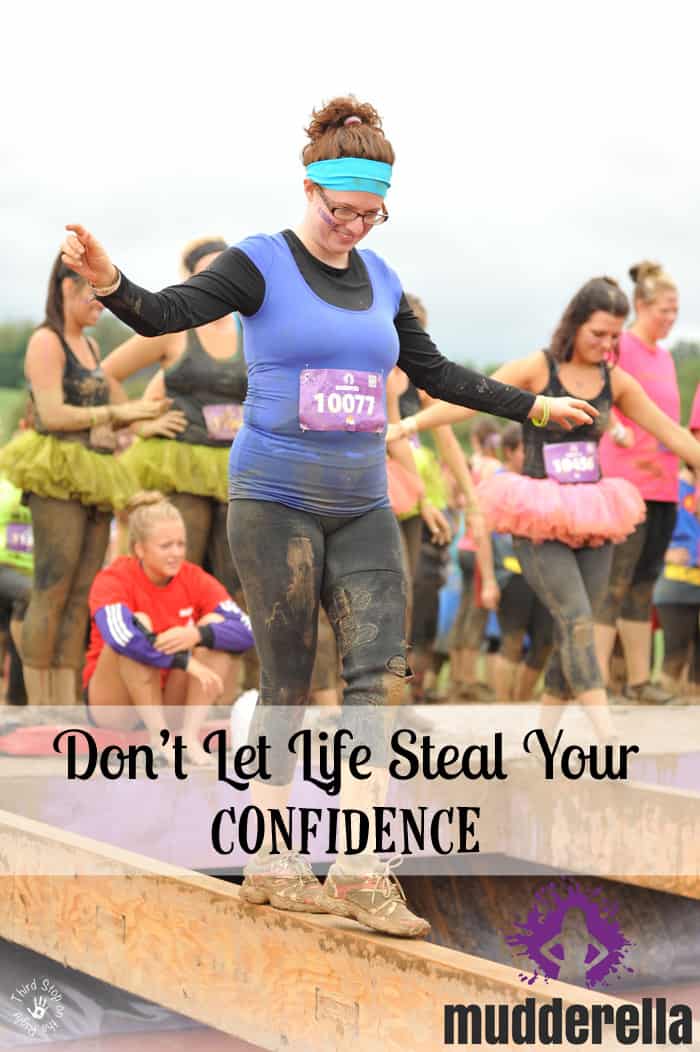 Don’t Let Life Steal Your Confidence