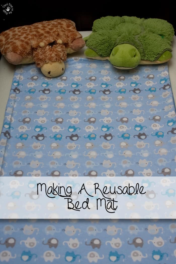 Creating a Reusable Bed Mat: Because Childhood Bedwetting is Normal!