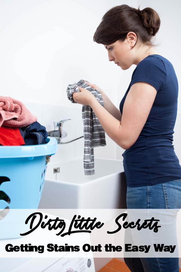 Dirty Little Secrets – Getting Stains Out The Easy Way