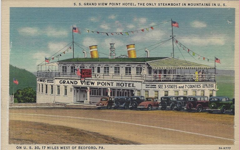 The History of the S.S. Grand View Point Ship Hotel in Bedford, PA