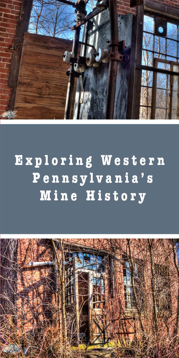 The Last Evidence of Western Pennsylvania’s Mine History
