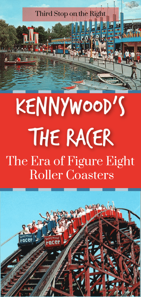 Kennywood’s The Racer: The Era of Figure-Eight Coasters