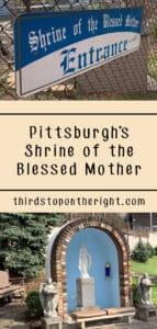 Pittsburgh's Shrine of the Blessed Mother