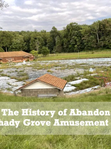 The History of Abandoned Shady Grove Amusement Park